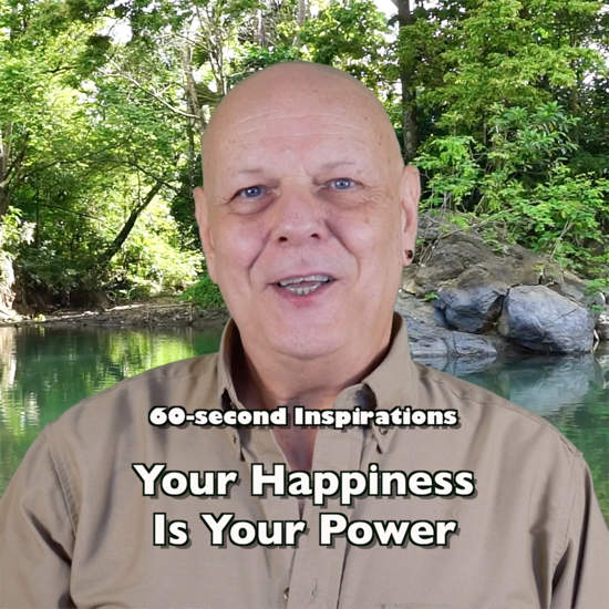 Your Happiness Is Your Power - video