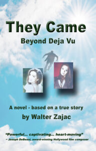 They Came - Beyond Deja Vu