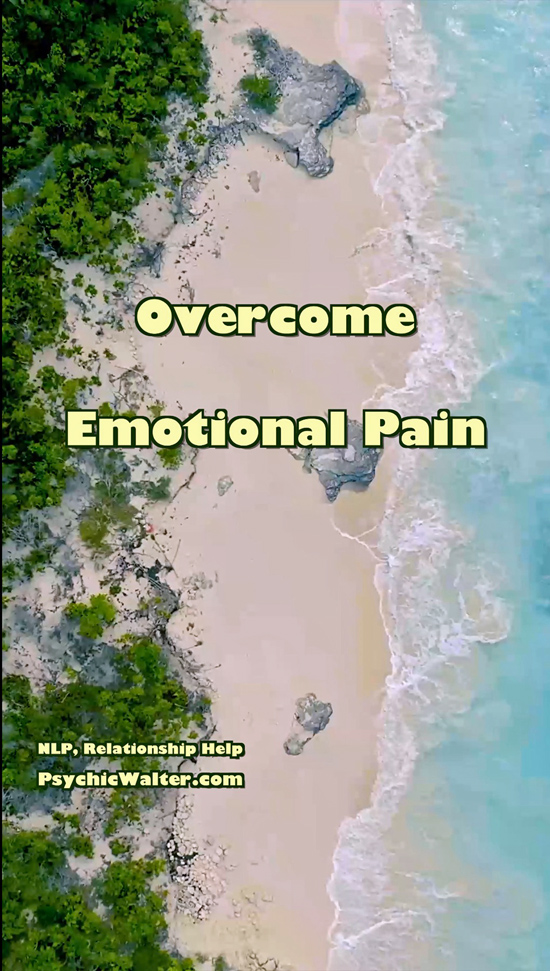 Overcome Emotional Pain - video