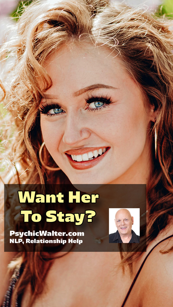 Want Her To Stay?